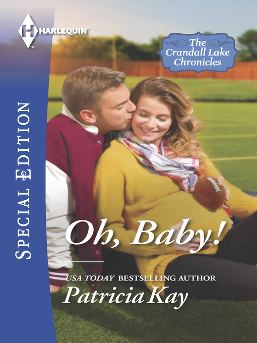 Title details for Oh, Baby! by Patricia Kay - Available